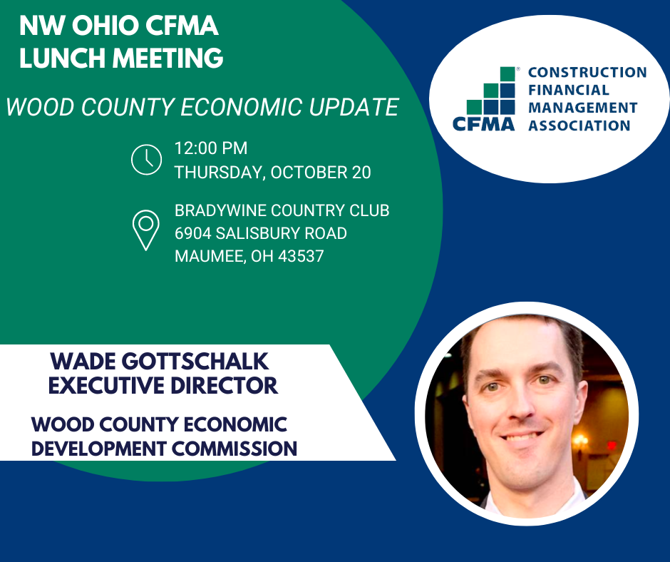 Wood County Economic Update Construction Financial Management Association